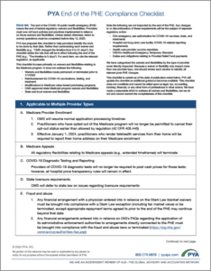 End of PHE Compliance Checklist End of the PHE Compliance Checklist to help providers identify the work to be done by May 11.